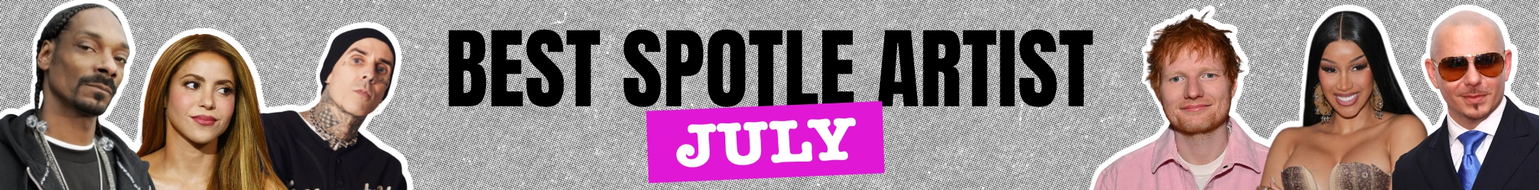 Best Spotle of July